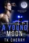 [Nighttime Cravings 02] • A Young Moon (Nighttime Cravings Book 2)